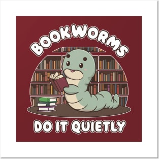 Bookworms Do It Quietly Posters and Art